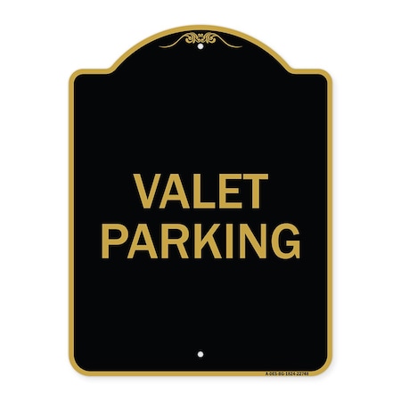 Signmission Designer Series Sign-Valet Parking, Black & Gold Aluminum Sign, 18" x 24", BG-1824-22748 A-DES-BG-1824-22748